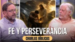 El que persevera hasta el fin será salvo: ¿tú perseveras? // Charlas Bíblicas