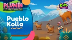 Plumín y los pueblos originarios - Pueblo Kolla